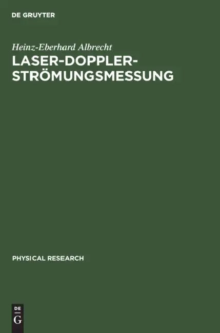 Laser-Doppler-Strömungsmessung by Heinz-Eberhard Albrecht