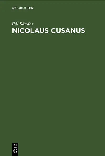 Nicolaus Cusanus by Pál Sándor