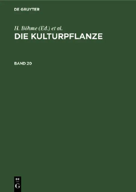 Die Kulturpflanze. Band 20 by H. Böhme, W. R. Müller-Stoll, R. Rieger