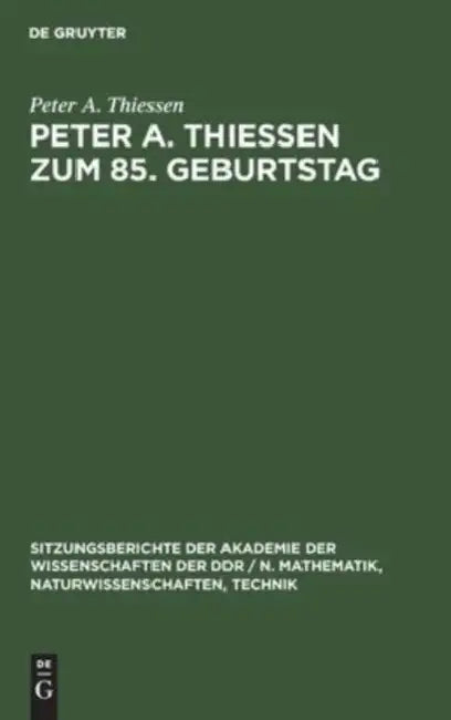 Peter A. Thiessen Zum 85. Geburtstag by Peter A. Thiessen