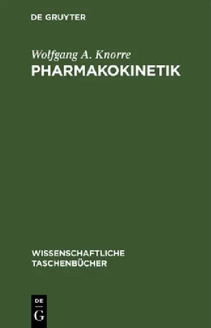 Pharmakokinetik by Wolfgang A. Knorre