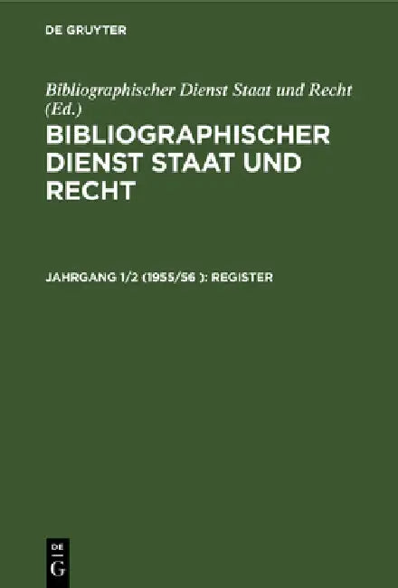Register by Bibliographischer Dienst Staat Und Recht