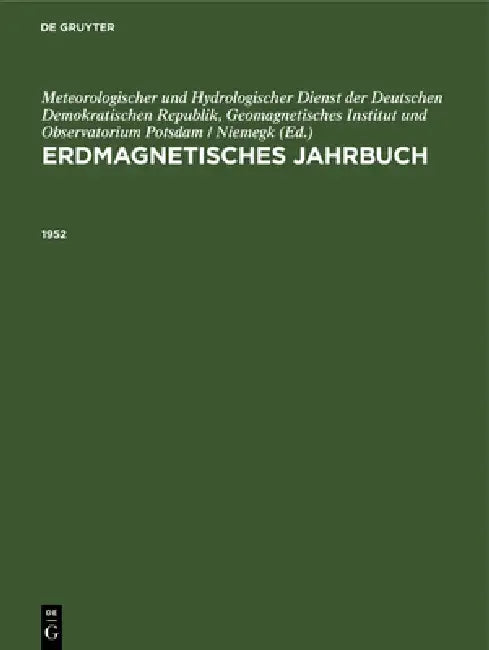 1952 by Meteorologischer Und Hydrologischer Dien, Adolf-Schmidt-Observatorium Für Erdmagne