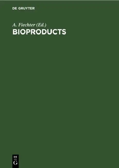 Bioproducts by A. Fiechter