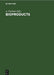 Bioproducts by A. Fiechter