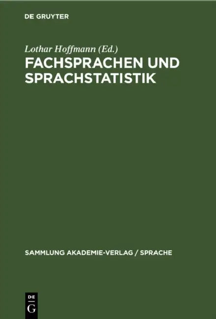 Fachsprachen Und Sprachstatistik: Beiträge Zur Angewandten Sprachwissenschaft by Lothar Hoffmann