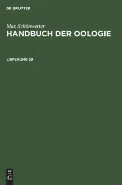 Max Schönwetter: Handbuch Der Oologie. Lieferung 29 by Wilhelm Meise, Max Schönwetter