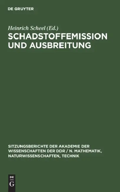 Schadstoffemission Und Ausbreitung by Heinrich Scheel