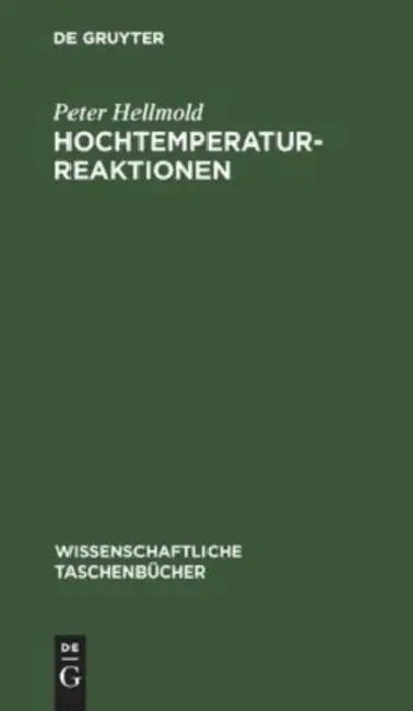 Hochtemperaturreaktionen: Eine Einführung by Peter Hellmold