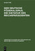 Der Deutsche Föderalismus. Die Diktatur Des Reichspräsidenten by Gerhard Anschütz, Karl Bilfinger, Carl Schmitt
