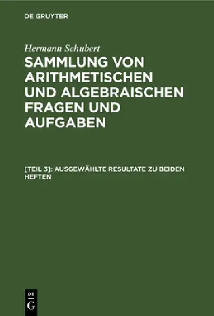 Ausgewählte Resultate Zu Beiden Heften by Hermann Schubert
