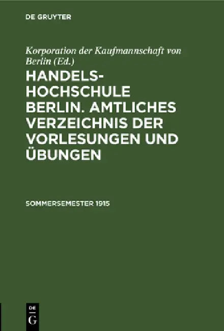 Sommersemester 1915 by Korporation Der Kaufmannschaft Von Berli
