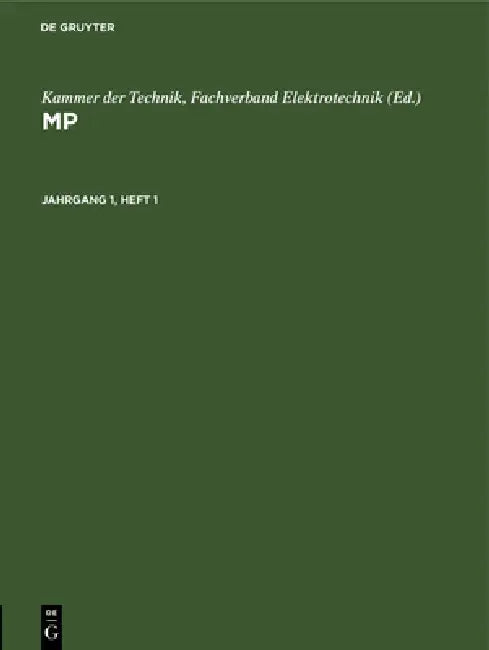 Mp. Jahrgang 1, Heft 1 by Kammer Der Technik Fachverband Elektrote