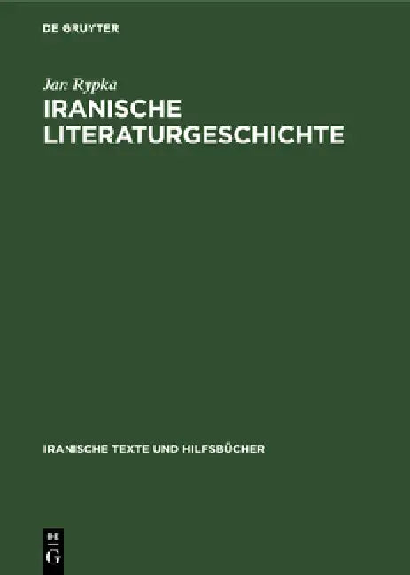 Iranische Literaturgeschichte by Jan Rypka