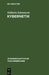 Kybernetik: Eine Einführung Auf Naturwissenschaftlicher Grundlage by Wilhelm Kämmerer