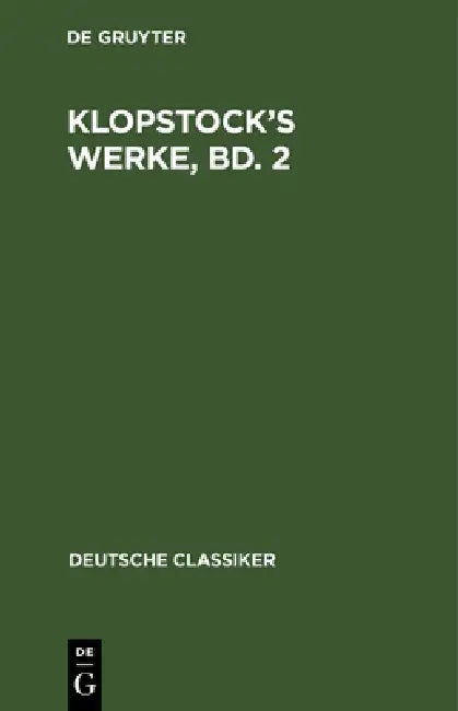 Klopstock's Werke, Bd. 2 by No Contributor