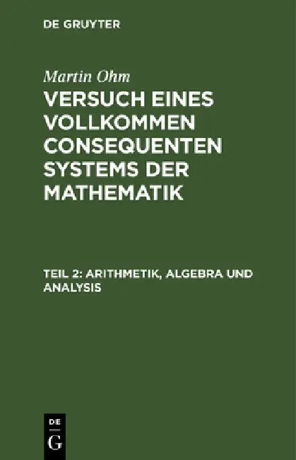 Arithmetik, Algebra Und Analysis by Martin Ohm