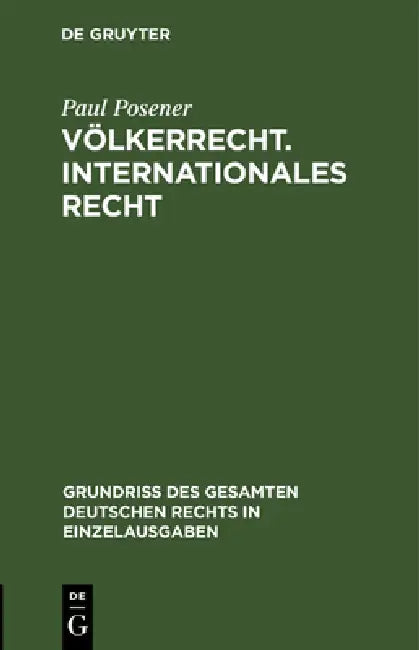 Völkerrecht. Internationales Recht by Paul Posener
