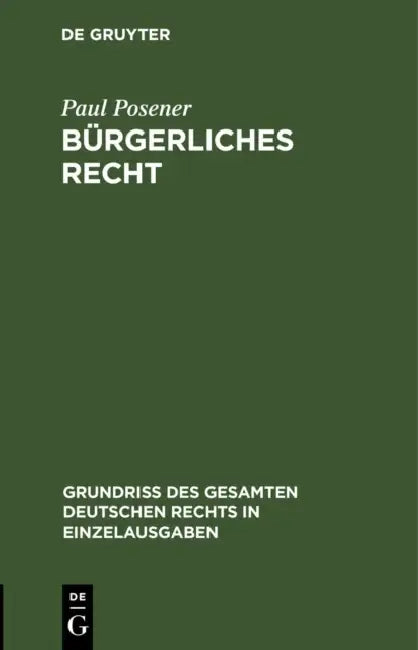 Bürgerliches Recht by Paul Posener