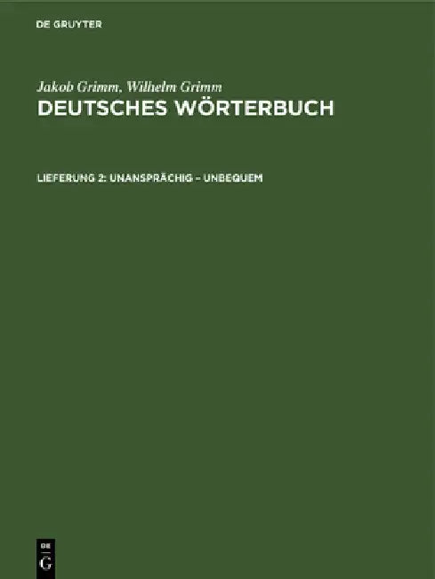 Unansprächig - Unbequem by Jakob Grimm, Wilhelm Grimm