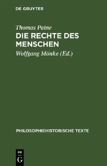 Die Rechte Des Menschen by Thomas Paine, Wolfgang Mönke