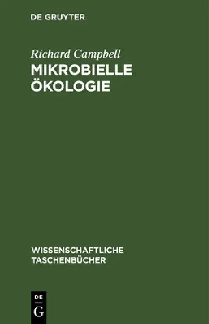 Mikrobielle Ökologie by Richard Campbell