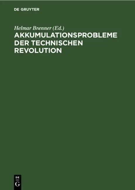 Akkumulationsprobleme Der Technischen Revolution: Gesammelte Beiträge. Wissenschaftliche Konferenz Anläßlich Des 15jährigen Bestehens Der Hochschule F by Roland Hauk, Helmar Brenner