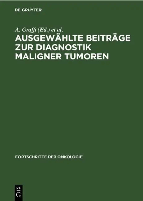 Ausgewählte Beiträge Zur Diagnostik Maligner Tumoren by A. Graffi, Th Matthes, E. Magdon