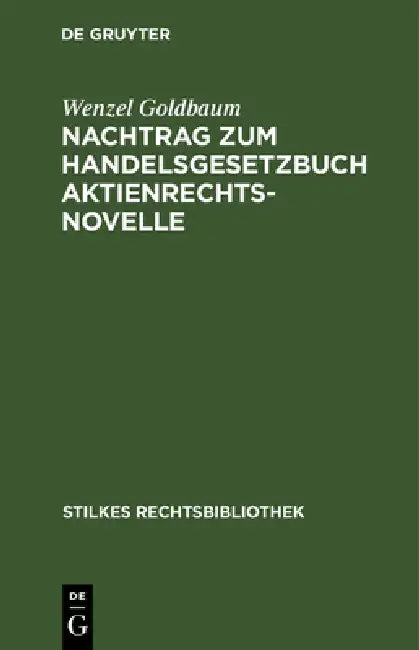 Nachtrag Zum Handelsgesetzbuch Aktienrechtsnovelle by Wenzel Goldbaum