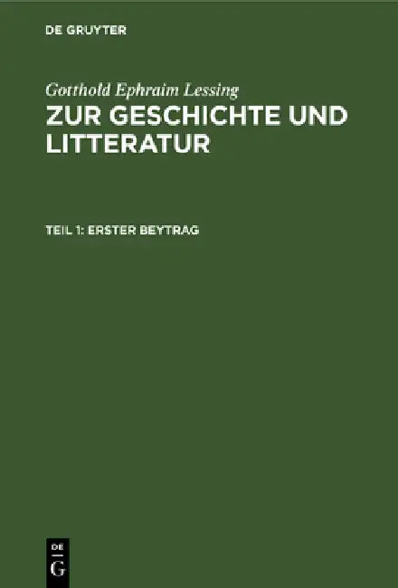 Erster Beytrag by Gotthold Ephraim Lessing