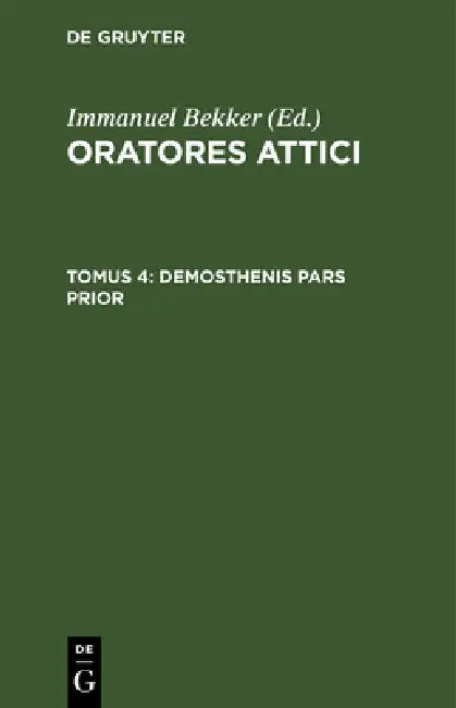 Demosthenis Pars Prior by Immanuel Bekker