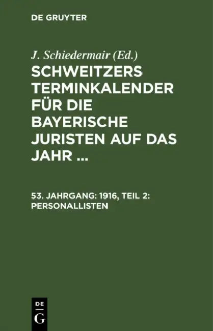 1916, Teil 2: Personallisten by J. Schiedermair