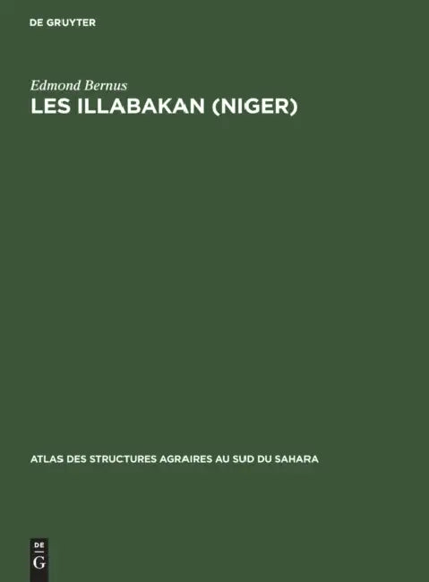 Les Illabakan (Niger) by Edmond Bernus