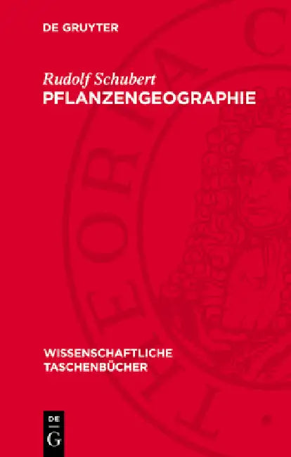 Pflanzengeographie by Rudolf Schubert