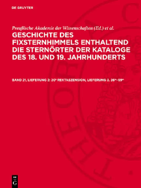 20h Rektaszension, Lieferung 2. 26m-59m by Preußische Akademie Der Wissenschaften, Deutschen Akademie Der Wissenschaften Zu, Johannes Haas