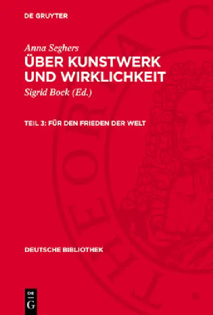 Für Den Frieden Der Welt by Anna Seghers, Sigrid Bock
