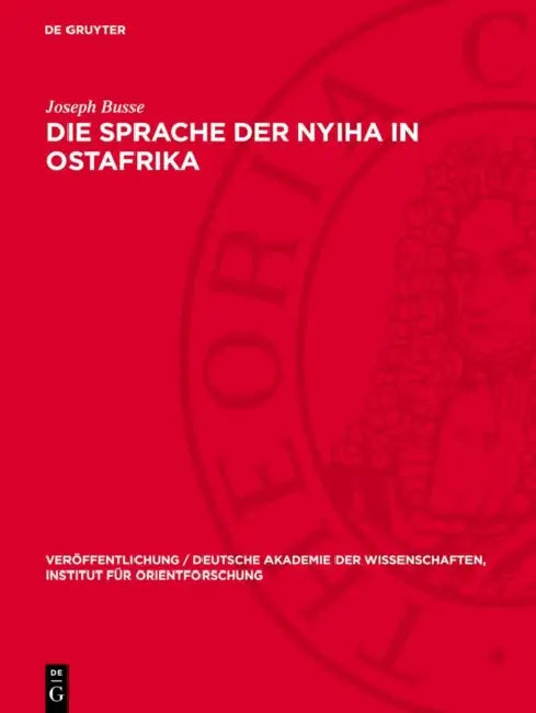 Die Sprache Der Nyiha in Ostafrika by Joseph Busse