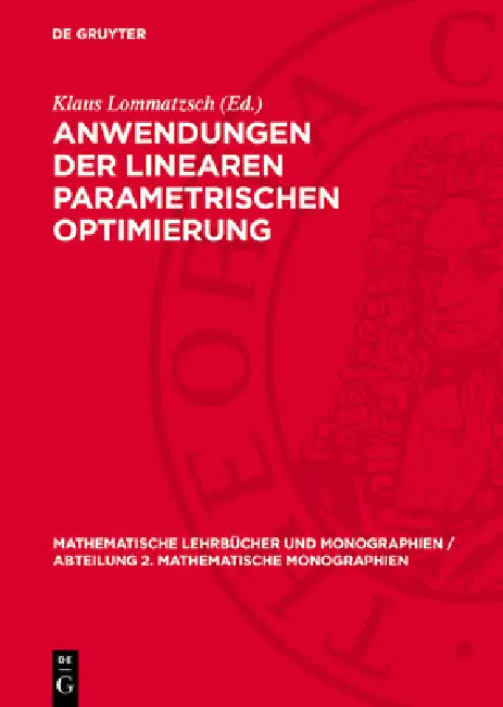 Anwendungen Der Linearen Parametrischen Optimierung by Klaus Lommatzsch