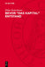 Bevor "Das Kapital" Entstand: Die Entstehung Der Ökonomischen Theorie Von Karl Marx by Walter Tuchscheerer