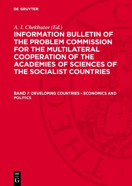 Developing Countries - Economics and Politics by Institute of the World Economy and Inter, A. I. Chekhutov
