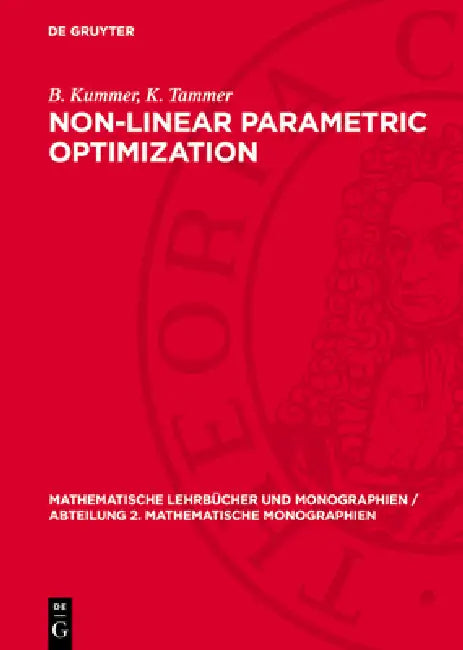 Non-Linear Parametric Optimization by B. Bank, J. Guddat, D. Klatte