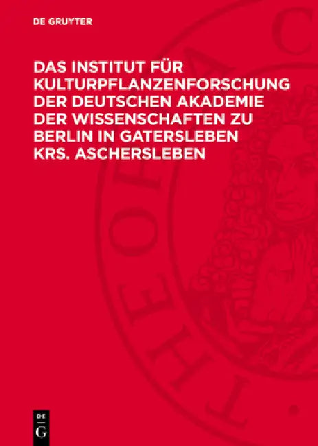 Das Institut Für Kulturpflanzenforschung Der Deutschen Akademie Der Wissenschaften Zu Berlin in Gatersleben Krs. Aschersleben by Nocontributor