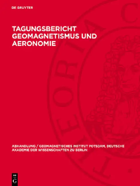 Tagungsbericht Geomagnetismus und Aeronomie by Nocontributor