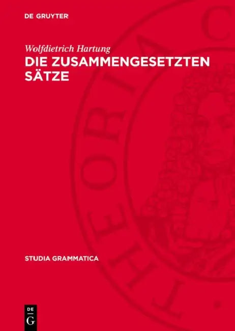 Die Zusammengesetzten Sätze by Wolfdietrich Hartung