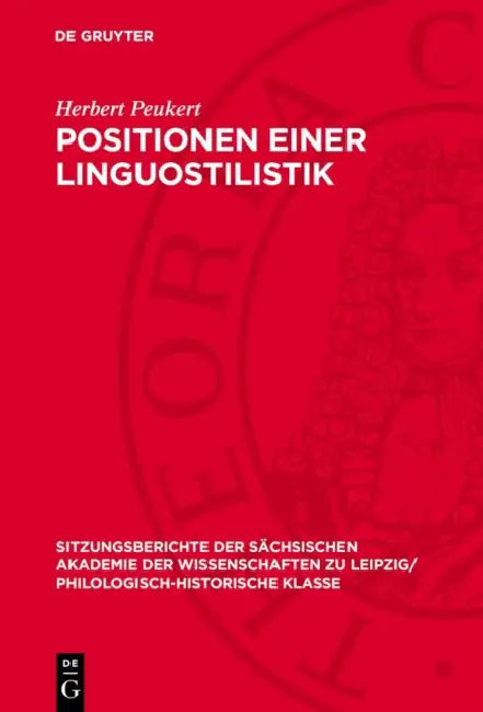 Positionen Einer Linguostilistik by Herbert Peukert