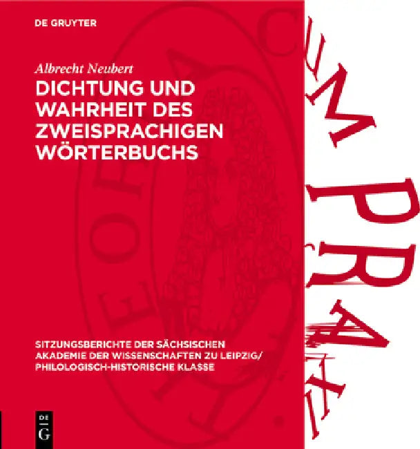 Dichtung Und Wahrheit Des Zweisprachigen Wörterbuchs by Albrecht Neubert