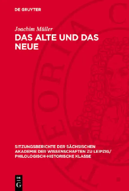 Das Alte Und Das Neue: Historische Und Poetische Realität in Theodor Fontanes Roman "Der Stechlin" by Joachim Müller