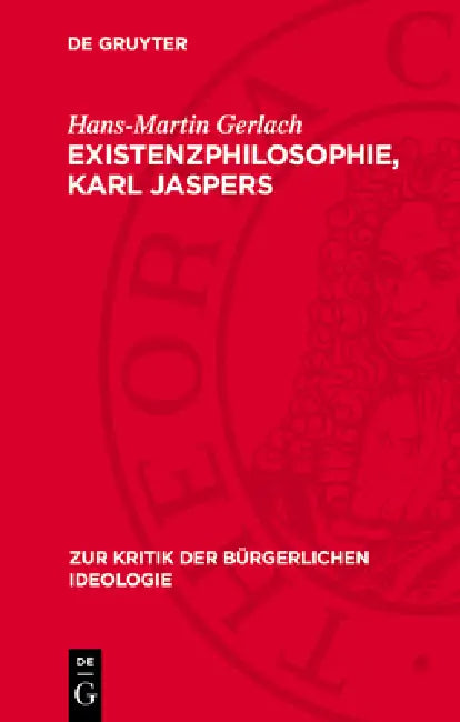 Existenzphilosophie, Karl Jaspers by Hans-Martin Gerlach, Burkhard Gäbler