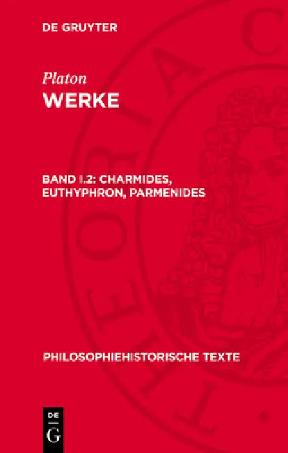 Charmides, Euthyphron, Parmenides by Friedrich Daniel Ernst Schleiermacher, Platon