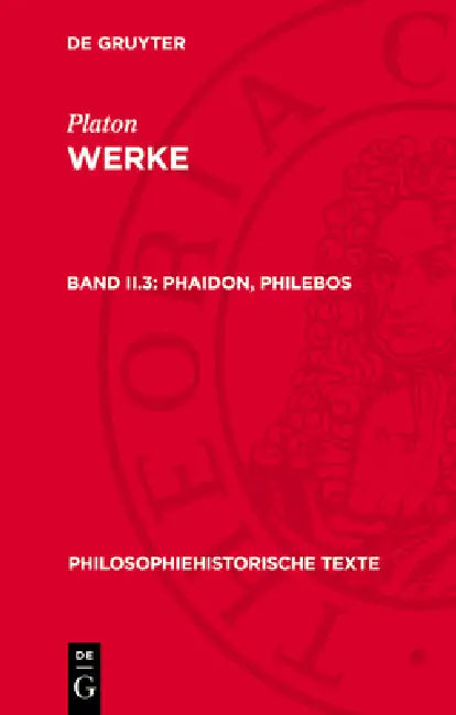 Phaidon, Philebos by Friedrich Daniel Ernst Schleiermacher, Platon
